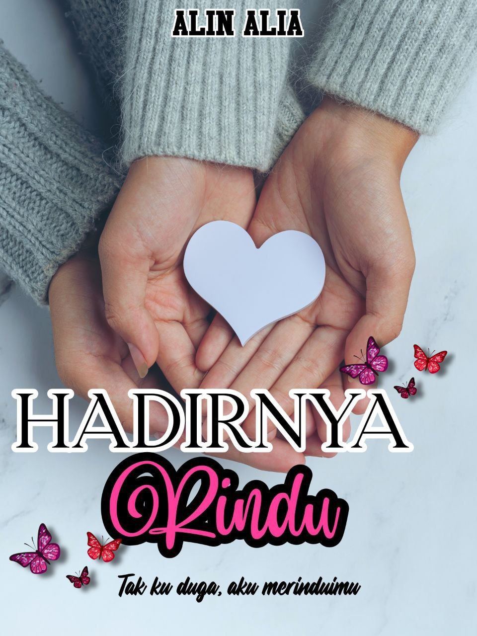 Hadirnya Rindu
